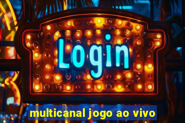 multicanal jogo ao vivo