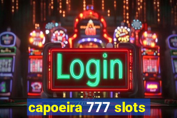 capoeira 777 slots