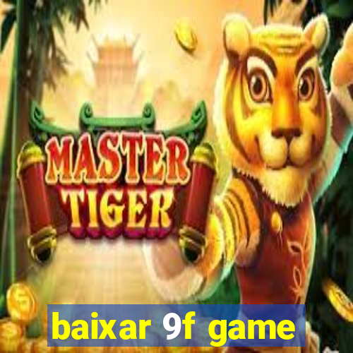 baixar 9f game