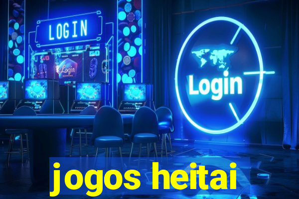 jogos heitai