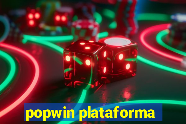 popwin plataforma