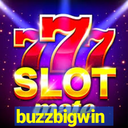 buzzbigwin