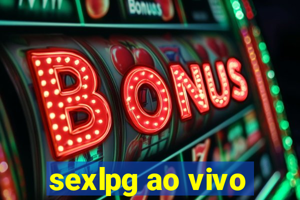 sexlpg ao vivo