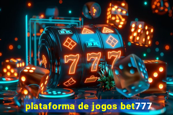 plataforma de jogos bet777