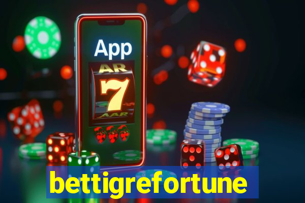 bettigrefortune