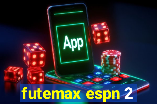 futemax espn 2