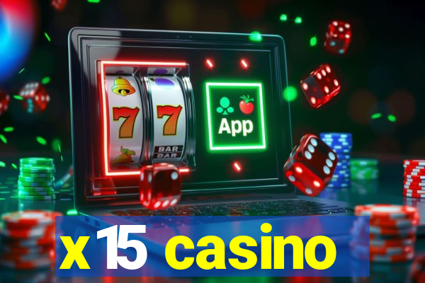 x15 casino