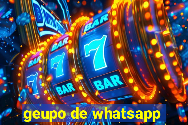 geupo de whatsapp