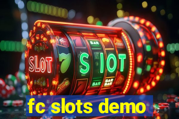 fc slots demo