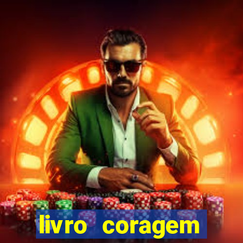 livro coragem desbravadores pdf