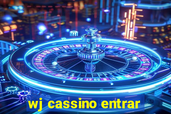 wj cassino entrar