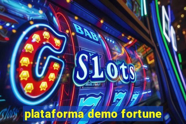 plataforma demo fortune