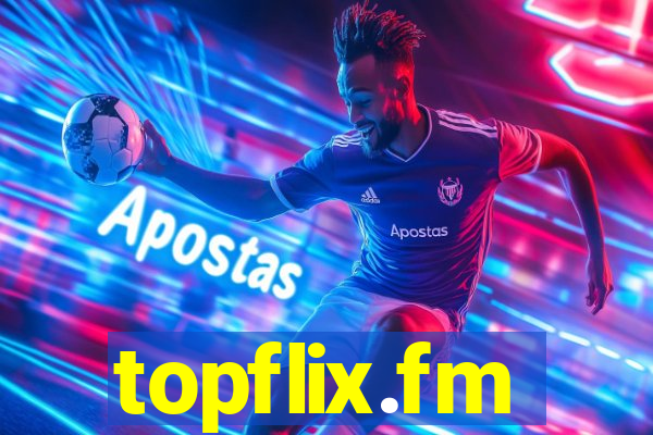 topflix.fm