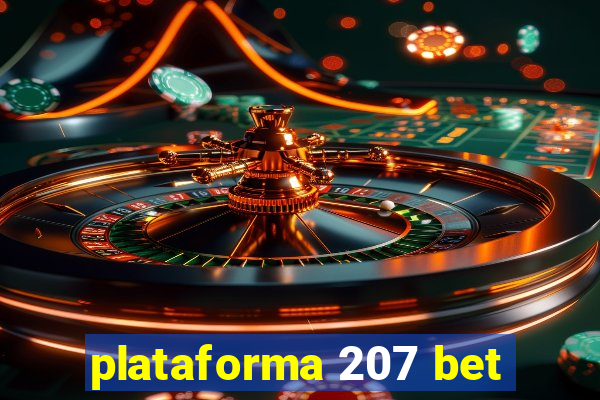 plataforma 207 bet