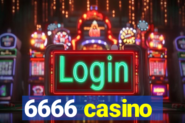 6666 casino