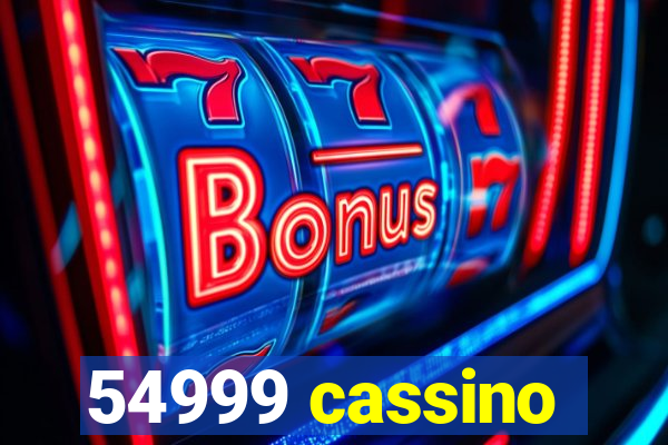 54999 cassino