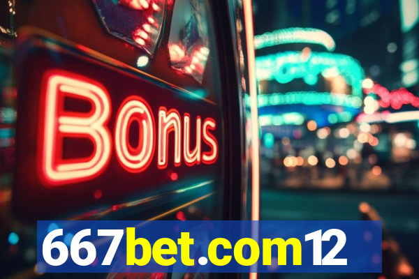 667bet.com12