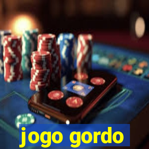 jogo gordo