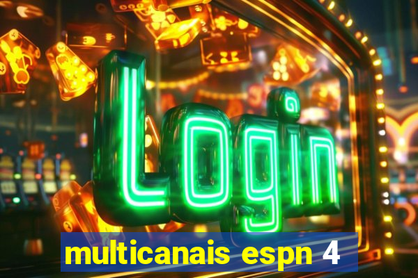 multicanais espn 4