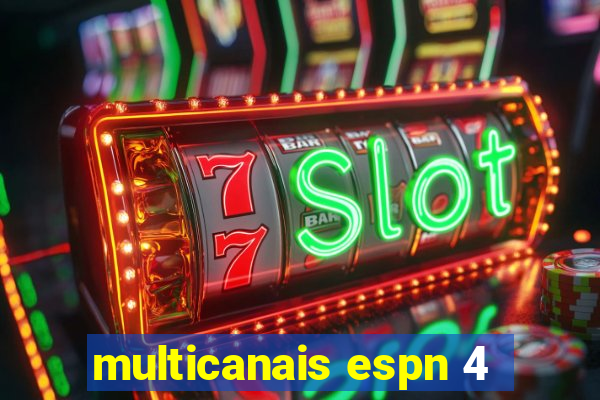 multicanais espn 4