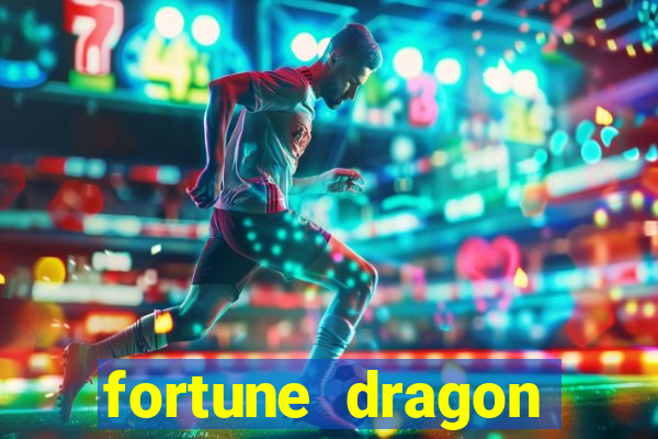 fortune dragon horários pagantes