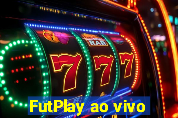 FutPlay ao vivo