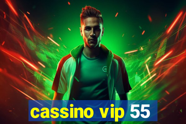 cassino vip 55