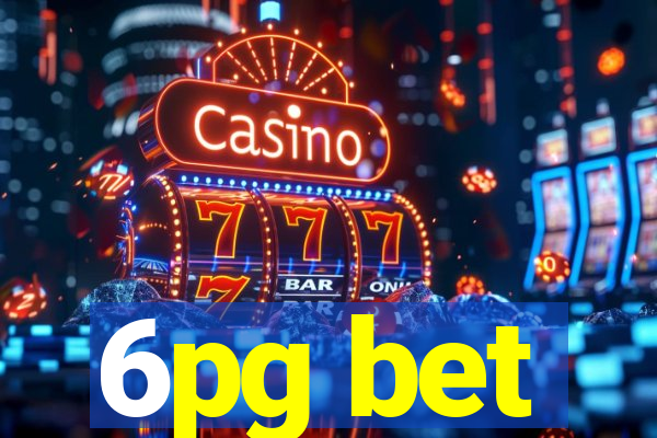 6pg bet