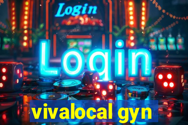 vivalocal gyn