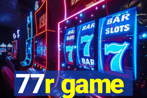 77r game