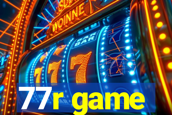 77r game