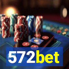 572bet