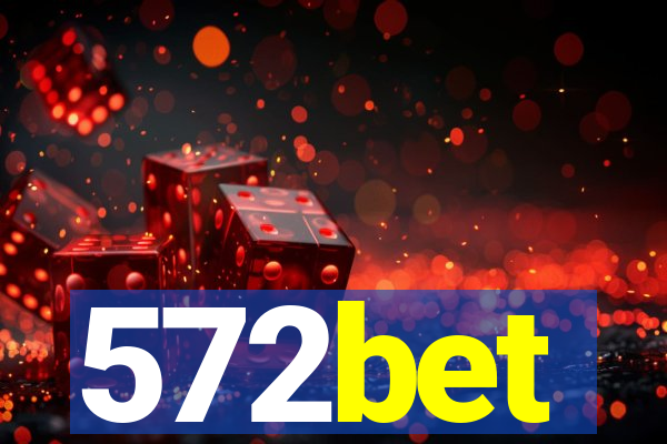 572bet