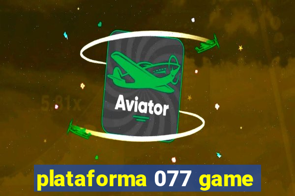 plataforma 077 game