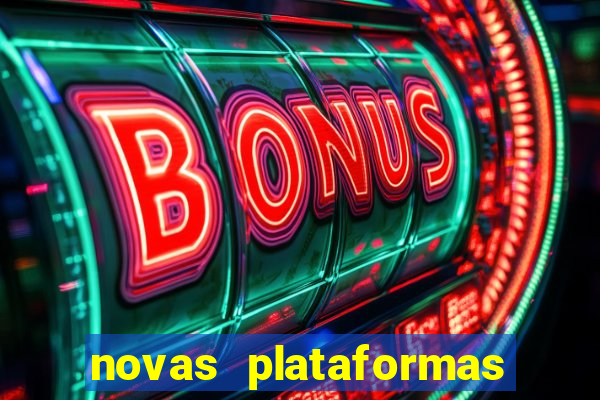 novas plataformas fortune tiger