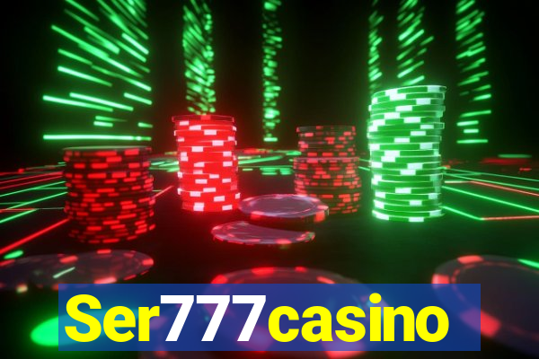 Ser777casino