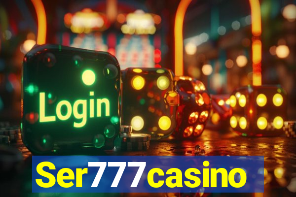 Ser777casino