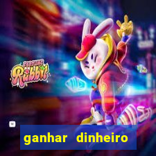 ganhar dinheiro online jogando