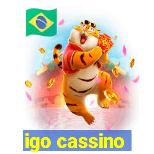 igo cassino