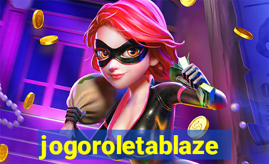 jogoroletablaze