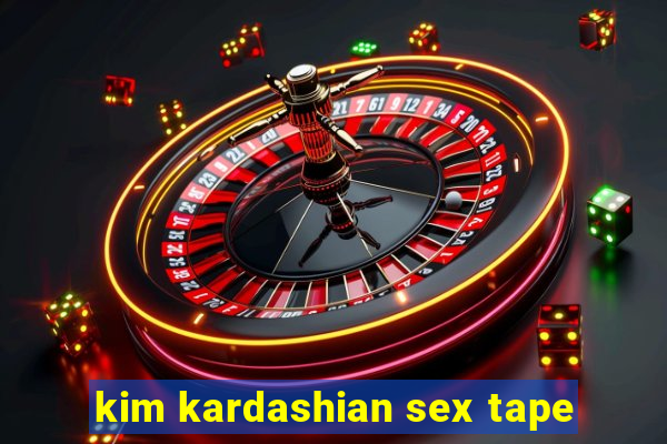 kim kardashian sex tape