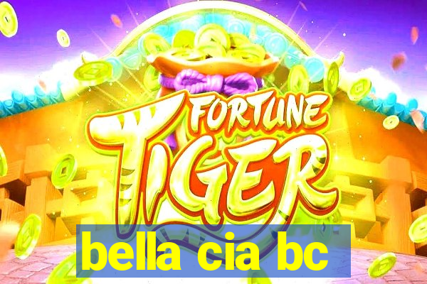 bella cia bc