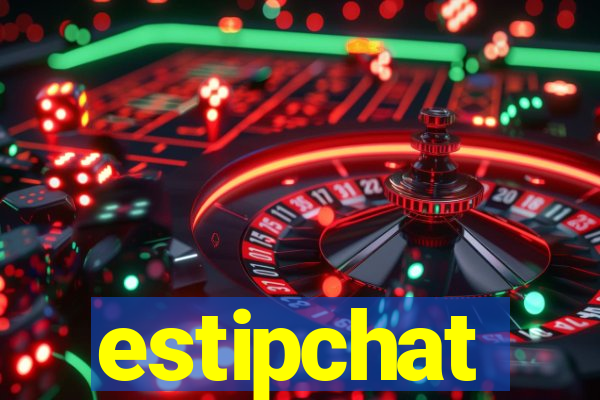 estipchat