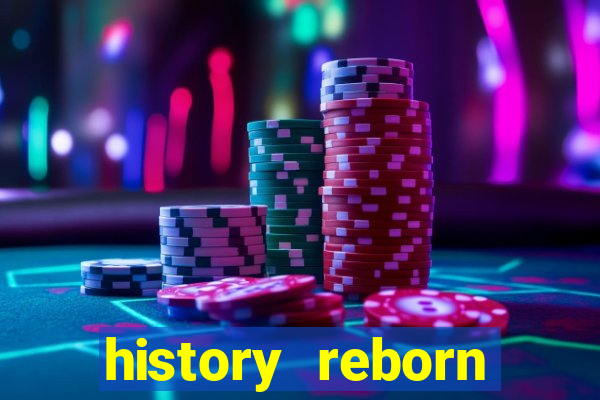 history reborn remover carta