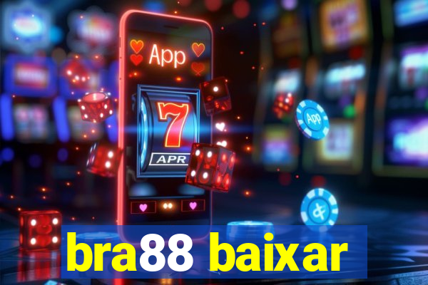 bra88 baixar