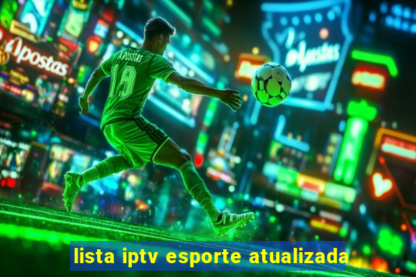 lista iptv esporte atualizada