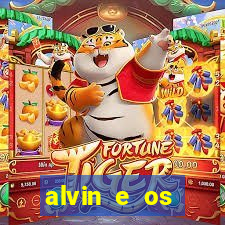 alvin e os esquilos 3 filme completo dublado