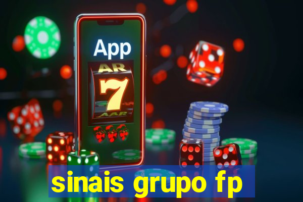 sinais grupo fp