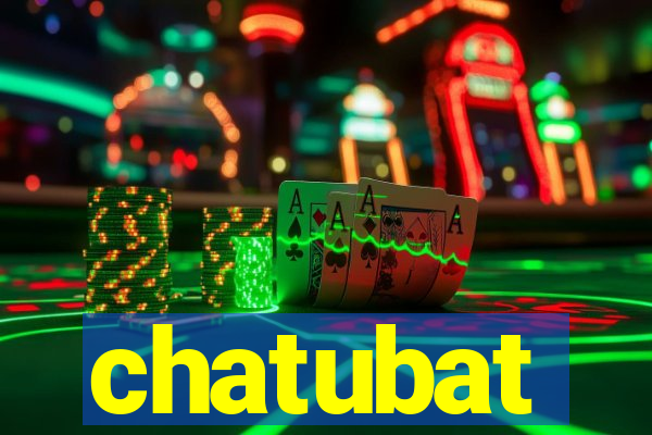 chatubat