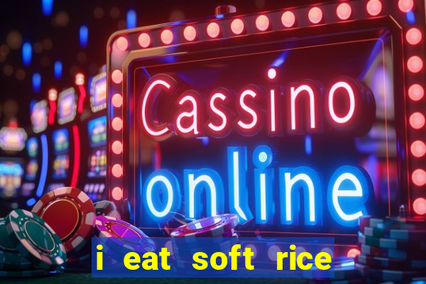 i eat soft rice in another world cap 1 pt br